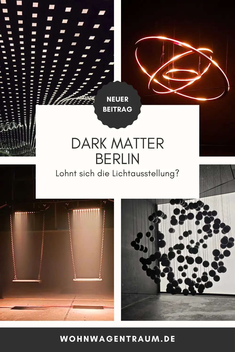 DARK MATTER Berlin: Lohnt sich die Lichtausstellung?
